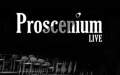 Proscenium Live – Festival of New Work